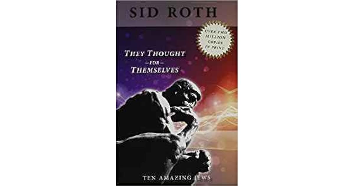 They Thought for Themselves Daring to Confront the Forbidden by