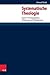 Systematische Theologie: Erfahrung Und Offenbarung (1) (German Edition)