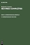 Correspondance 1803-1805 (Quatrième Période (1821-1830) Vol. V