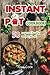 Instant Pot Cookbook: 50 Ea...