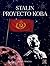 Stalin Proyecto Koba