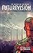Futurevision: 20 Stories Ab...