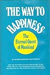 The Way to Happiness: The Eternal Quest of Mankind The Way to Happiness: The Eternal Quest of Mankind