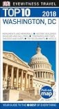 Dk Eyewitness Top 10 2018 Washington, Dc (Dk Eyewitness Top 10 Travel Guide)
