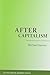 After Capitalism (Adonis Press)