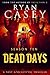 Dead Days: Season Ten (Dead Days #10)