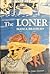 The Loner by Bianca Bradbury