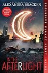 In the Afterlight (The Darkest Minds, #3)