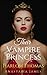Their Vampire Princess: The...