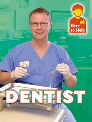 Here to Help: Dentist (Paperback)