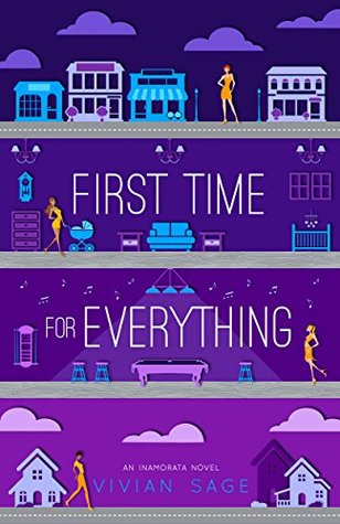 First Time for Everything (Inamorata, #3)