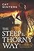 The Steep And Thorny Way (Turtleback School & Library Binding Edition)