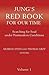 Jung`s Red Book For Our Tim...