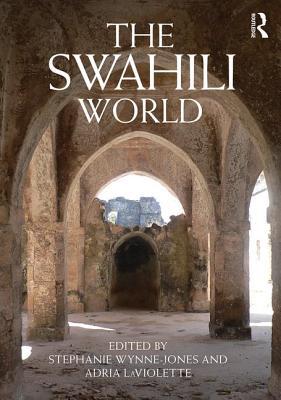 The Swahili World (Routledge Worlds)