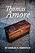 For the Love of Thomas Amore by Charles H. Roberts III