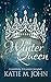 The Winter Queen by Katie M. John
