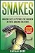 Snakes: Amazing Facts & Pictures for Children on These Amazing Creatures (Awesome Creature)