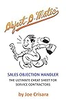 Object-O-Matic: Sales Objection Handler: The Ultimate Cheat Sheet
