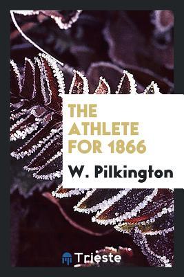 The Athlete for 1866