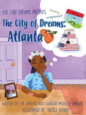 The City of Dreams: Atlanta