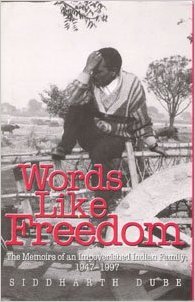 Words like freedom: The memoirs of an impoverished Indian family, 1947-97