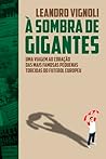 À sombra de gigantes À sombra de gigantes