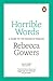 Horrible Words: A Guide to the Misuse of English