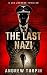 The Last Nazi (Joe Johnson, #1)