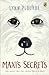 Maxi's Secrets: (Or What You Can Learn From A Dog): (Or, What You Can Learn from a Dog)