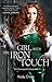 The Girl with the Iron Touch by Kady Cross