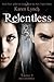 Relentless (Relentless, #1)