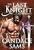 The Last Knight (Knight Mag...
