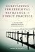 Cultivating Professional Resilience in Direct Practice by Jason M Newell