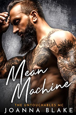 Mean Machine (Untouchables MC, #2)