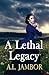 A Lethal Legacy