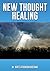 NEW THOUGHT HEALING MADE PLAIN