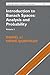 Introduction to Banach Spaces: Analysis and Probability: Volume 1 (Cambridge Studies in Advanced Mathematics, Series Number 166)