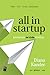 All in Startup: หนังสือสำหรับสตาร์ทอัพที่เซ็กซี่ที่สุด