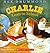 Charlie Goes to School [with Audio CD]