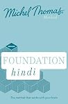 Foundation Hindi (The Michel Thomas Method)