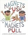 Magnets Push, Magnets Pull by David A. Adler