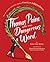 Thomas Paine and the Dangerous Word by Sarah Jane Marsh