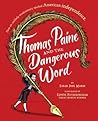 Thomas Paine and the Dangerous Word by Sarah Jane Marsh