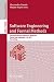 Software Engineering and Formal Methods: 15th International Conference, SEFM 2017, Trento, Italy, September 4–8, 2017, Proceedings (Lecture Notes in Computer Science Book 10469)