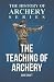 The Teaching of Archery by Dave Craft
