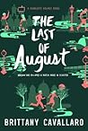 The Last of August
