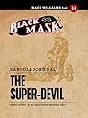 The Super-Devil: Race Williams #14 (Black Mask) The Super-Devil: Race Williams #14 (Black Mask)