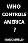 Who Controls America?
