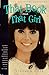 That Book about That Girl: ...
