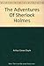 The Adventures Of Sherlock Holmes